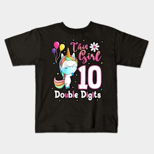 This Girl Is Now 10 Double Digits 10th birthday Unicorn Kids T-Shirt